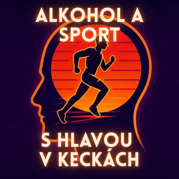 Obálka epizody 22: Alkohol a sport